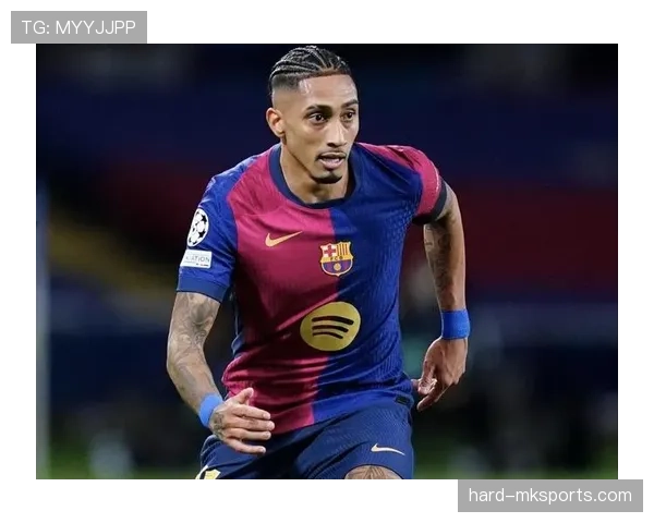 拉菲尼亚：欧冠边路持续输出威胁解析